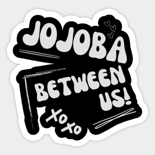 Jojoba zwischen uns Sticker